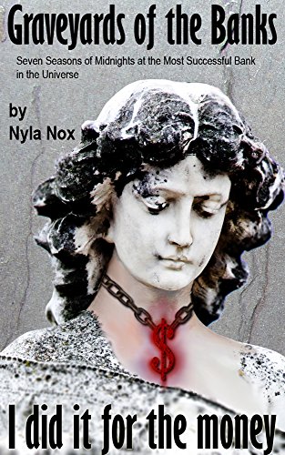 Graveyards of the Banks, by Nyla Nox